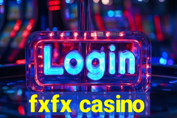 fxfx casino